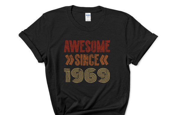 Awesome Since 1969 Graphics for T-Shirt Designs