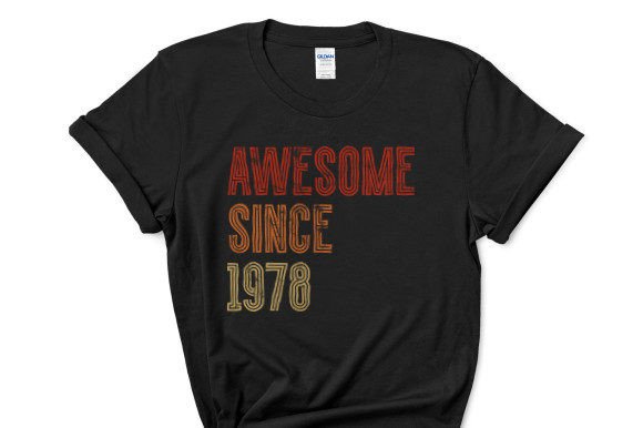 Awesome Since 1978 Graphics for T-Shirt Designs