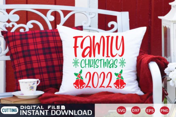 Family Christmas 2022 Graphics and T-Shirt Designs
