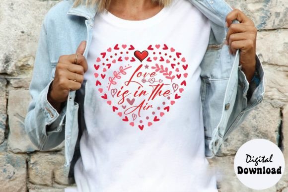 Love is in the Air SVG for T-Shirt Designs
