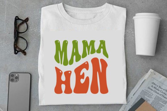 Retro Farm House Mama Hen Graphics for T-Shirt Designs